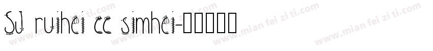 SJ ruihei cc simhei字体转换